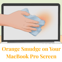Orange Smudge on Your MacBook Pro Screen